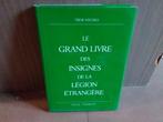 Le grand livre des insignes de la Légion étrangère, Enlèvement ou Envoi, Armée de terre, Livre ou Revue