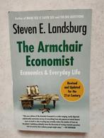 The Armchair Economist - Steven E. Landsburg, Ophalen of Verzenden, Zo goed als nieuw