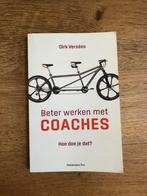 Dirk Versées - Beter werken met coaches. Hoe doe je dat?, Boeken, Advies, Hulp en Training, Ophalen of Verzenden, Zo goed als nieuw
