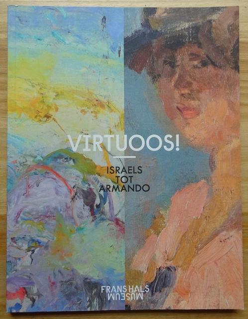 Virtuoos ! - Israels tot Armando - Frans Hals Museum - 2019, Boeken, Kunst en Cultuur | Beeldend, Nieuw, Schilder- en Tekenkunst