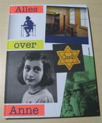 Alles over Anne - Anne Frank Stichting, Ophalen of Verzenden, Zo goed als nieuw
