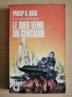 Le Dieu venu du Centaure de Philip K. Dick, Boeken, Ophalen of Verzenden