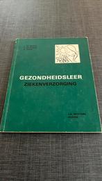 Greondheidsleer - ziekenverzorging. Vintage schoolboek, Gelezen, Ophalen of Verzenden, Gezondheid en Conditie, Diverse Auteurs