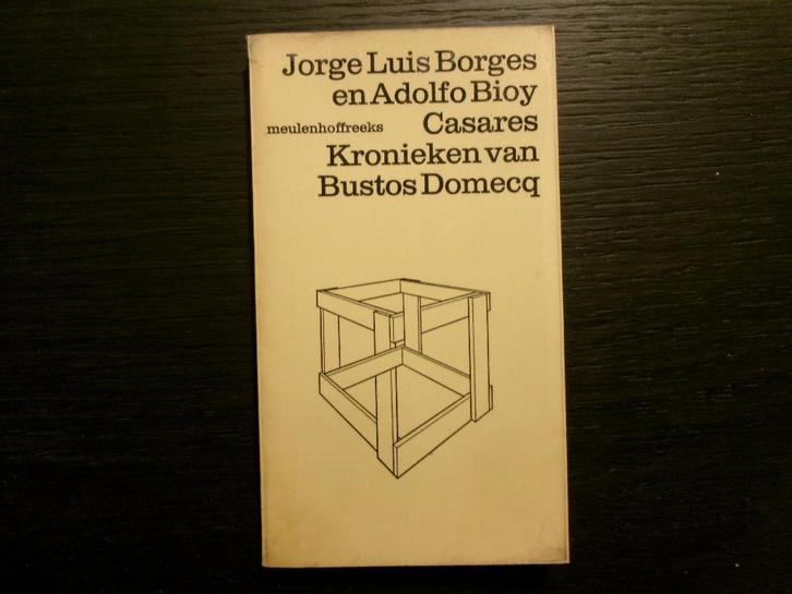 Kronieken van Bustos Domecq  -Jorge Luis Borges/  Casares, Livres, Littérature, Enlèvement ou Envoi