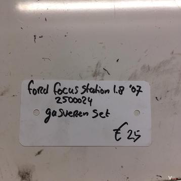 Ford Focus Station 1.8 2007 Wagennr 2500024  Gasveren set ac beschikbaar voor biedingen