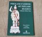Porcelaine d' Andenne - Art populaire religieux, Antiquités & Art, Antiquités | Objets religieux, Enlèvement ou Envoi