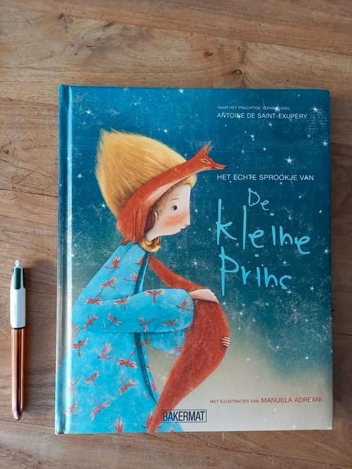 Het echte sprookje van De Kleine Prins, Boeken, Kinderboeken | Jeugd | onder 10 jaar, Zo goed als nieuw, Ophalen of Verzenden