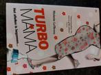 Boek turbo mama, Boeken, Ophalen of Verzenden, Zo goed als nieuw, Melanie  la'brooy