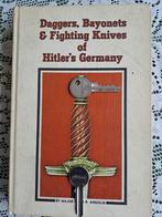 daggers,  Bayonets & fighting knives of hitlers germany, Boeken, Ophalen of Verzenden