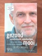 BOEK Gezond vanbinnen, vanbuiten mooi (Jo Wijckmans), Livres, Santé, Diététique & Alimentation, Comme neuf, Régime et Alimentation