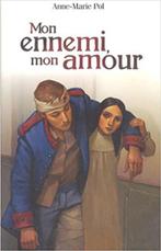 "Mon ennemi, mon amour" Anne-Marie Pol (2007) NEUF, Livres, Livres pour enfants | Jeunesse | 10 à 12 ans, Anne-Marie Pol, Enlèvement ou Envoi
