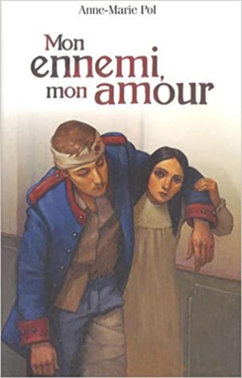 "Mon ennemi, mon amour" Anne-Marie Pol (2007) NEUF, Livres, Livres pour enfants | Jeunesse | 10 à 12 ans, Neuf, Fiction, Enlèvement ou Envoi