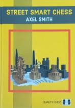 Street Smart Chess - Axel Smith, Boeken, Ophalen of Verzenden, Zo goed als nieuw