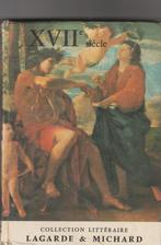 Lagarde en Michard, 17e eeuw, hardcover, Gelezen, Verzenden, Hoger Onderwijs, Bordas