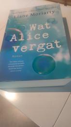 Liane Moriarty - Wat Alice vergat, Ophalen of Verzenden, Zo goed als nieuw, Liane Moriarty