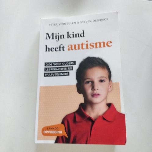 Steven Degrieck - Mijn kind heeft autisme, Boeken, Wetenschap, Zo goed als nieuw, Ophalen