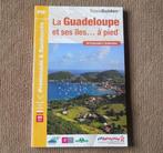 TopoGuide La Guadeloupe et ses îles ... à pied, Livres, Guides touristiques, Enlèvement ou Envoi, Utilisé, Amérique centrale, Guide de balades à vélo ou à pied