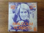 single malcolm roberts, Ophalen of Verzenden, 7 inch, Pop, Single