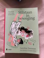 Caroline Damman - Stilstaan in beweging, Ophalen of Verzenden, Caroline Damman; Leen Sannen; Goedele Slots