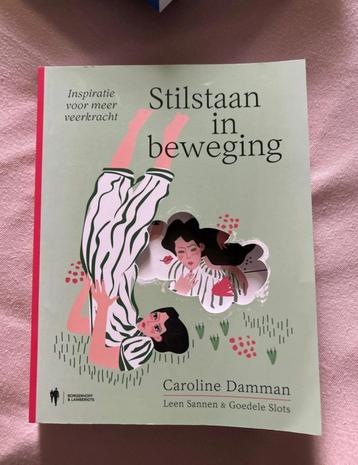 Caroline Damman - Stilstaan in beweging beschikbaar voor biedingen