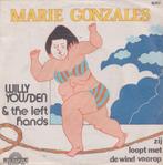 Willy Yousden & the left hands – Marie Gonzales - Single, Nederlandstalig, Gebruikt, Ophalen of Verzenden, 7 inch