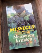 Mensen en kruiden • M. Mességué, Boeken, Ophalen of Verzenden, Gelezen