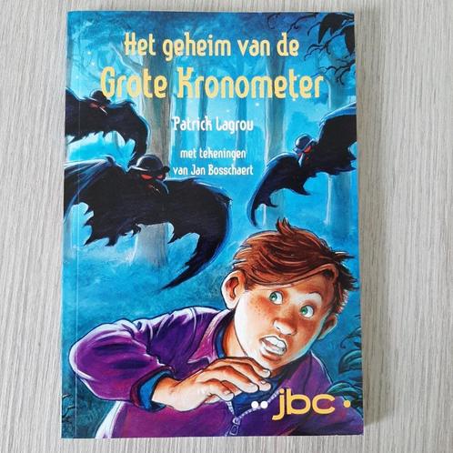 Het geheim van de Grote Kronometer - Patrick Lagrou, Boeken, Kinderboeken | Jeugd | 10 tot 12 jaar, Zo goed als nieuw, Fictie