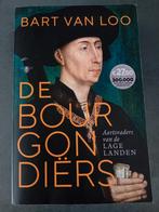 Bart van Loo - De Bourgondiërs, Boeken, Overige Boeken, Ophalen of Verzenden, Zo goed als nieuw, Bart van Loo