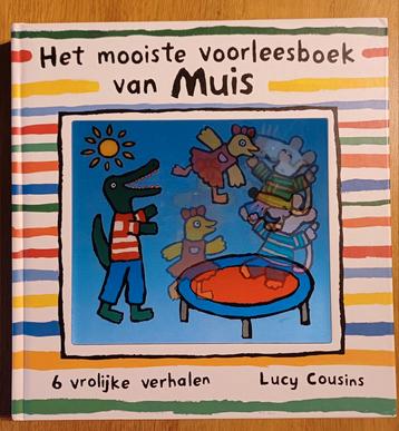 Lucy Cousins - Het mooiste voorleesboek van Muis