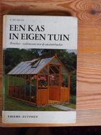 Boek over serres, tuinkassen, tuinieren onder glas, Ophalen of Verzenden, Zo goed als nieuw