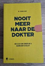 Servaas Bingé - Nooit meer naar de dokter, Enlèvement ou Envoi, Santé et Condition physique, Utilisé, Servaas Binge