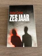 Zes jaar - Harlan Coben, Ophalen of Verzenden, Zo goed als nieuw, Harlan Coben