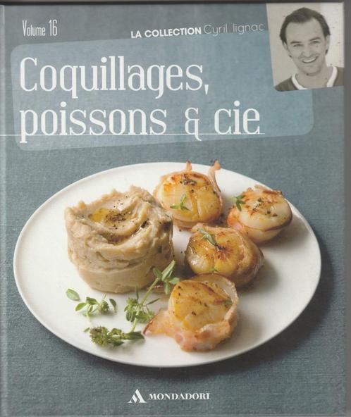 Coquillages, poissons & cie, Boeken, Kookboeken, Zo goed als nieuw, Voorgerechten en Soepen, Hoofdgerechten, Frankrijk, Ophalen