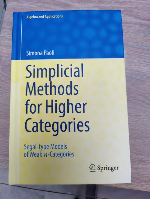 Simona Paoli - Simplicial Methods for Higher Categories, Boeken, Studieboeken en Cursussen, Nieuw, Hoger Onderwijs, Ophalen of Verzenden