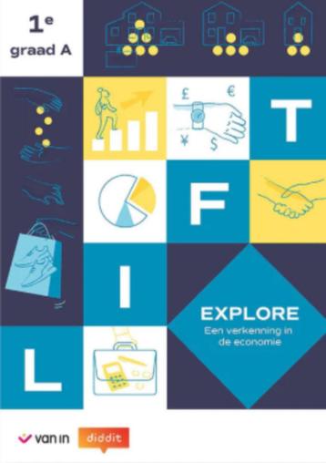 Lift Explore 1e graad A-stroom - leerwerkboek Economie beschikbaar voor biedingen