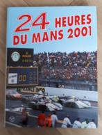 24 Heures du Mans 2001 ACO - Audi winner, Enlèvement ou Envoi, Comme neuf, Christian Moity