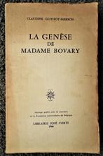 La Genèse de Madame Bovary [Flaubert] - 1966 - Gothot-Mersch, Livres, Littérature, Belgique, Utilisé, Enlèvement ou Envoi, Claudine Gothot-Mersch