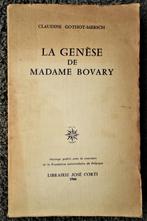 La Genèse de Madame Bovary [Flaubert] - 1966 - Gothot-Mersch, Livres, Claudine Gothot-Mersch, Enlèvement ou Envoi, Belgique, Utilisé