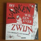 Boek Dit varken wil een ever zwijn, Nora Eeckels, Enlèvement ou Envoi, Neuf