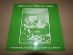 Lp van Alfred en Kristien den Ouden, Cd's en Dvd's, Vinyl | Nederlandstalig, Ophalen of Verzenden, Gebruikt, 12 inch, Streekmuziek