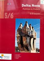 Delta Nova 5/6 Matrices en Stelsels 6/8 lesuren, Boeken, Ophalen, ASO, Wiskunde A, Plantyn