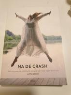 Jutta Borms - Na de crash. HOLISTISCHE AANPAK NA BURN-OUT, Ophalen of Verzenden, Gelezen, Jutta Borms
