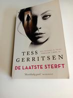 De laatste sterft, Ophalen, Nieuw, Tess Gerritsen