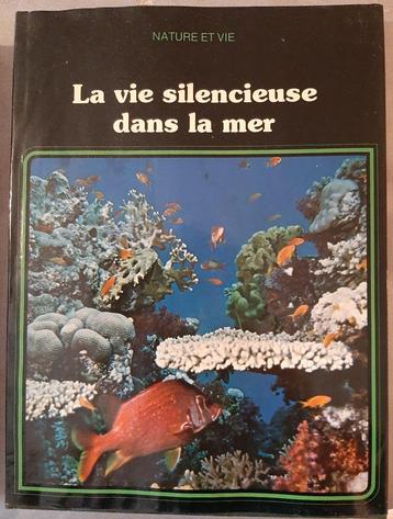 Nature et vie - la vie silencieuse dans la mer disponible aux enchères