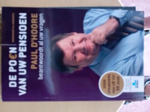 Paul D'Hoore - De poen van uw pensioen, Boeken, Overige Boeken, Zo goed als nieuw, Ophalen of Verzenden