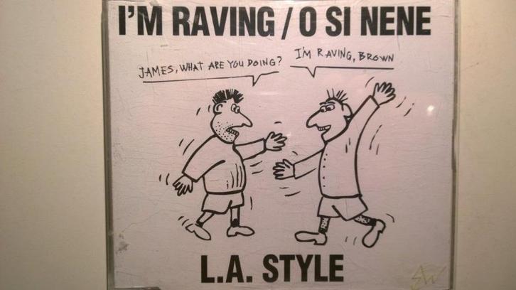 L.A. Style - I'm Raving & O Si Nene, Cd's en Dvd's, Cd Singles, Zo goed als nieuw, Dance, 1 single, Maxi-single, Ophalen of Verzenden