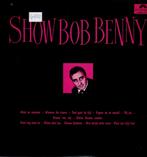 Vinyl, LP   -   Bob Benny – Show Bob Benny, Ophalen of Verzenden, Overige formaten