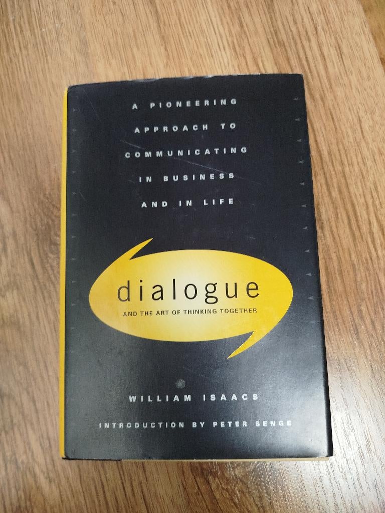 Dialogue and the art of thinking together, Livres, Psychologie, Enlèvement, Comme neuf, Psychologie sociale