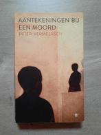 Aantekeningen bij een Moord - Peter Vermeersch, Livres, Livres d'étude & Cours, Comme neuf, Enlèvement ou Envoi