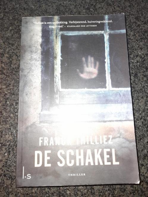 Franck Thilliez - De schakel, Livres, Thrillers, Comme neuf, Enlèvement ou Envoi